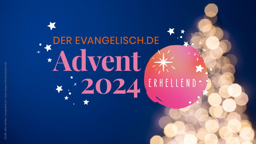 Teaser Bild für den Adventskalender 2024 von evangelisch.de
