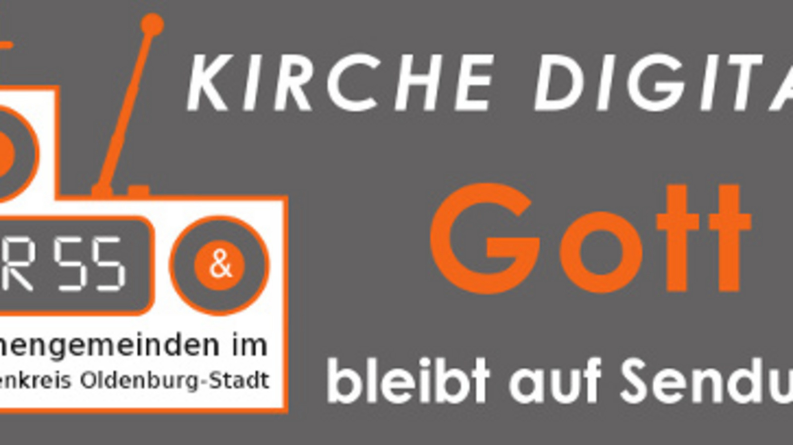 Kirche Digital - Gott bleibt auf Sendung