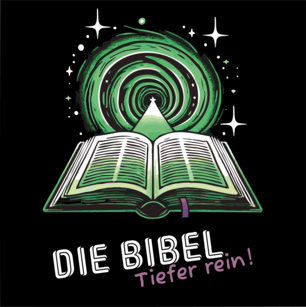 Logo des Podcasts Die Bibel - Tiefer rein!