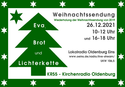 Weihnachtssendung von KR55 am 26. Dez. 2021: Eva, Brot und Lichterkette