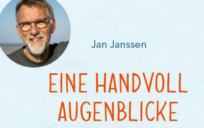 Das neue Buch „Eine Handvoll Augenblicke“ von Inselpastor Jan Janssen