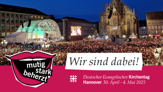 Deutscher Evangelischer Kirchentag 2025 in Hannover. Die oldenburgische Kirche ist vom 30. April bis zum 4. Mai 2025 dabei.